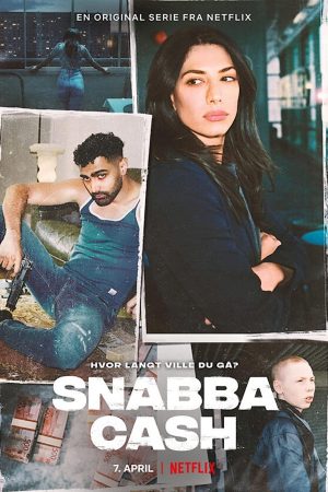 Snabba Cash: Đồng tiền phi pháp